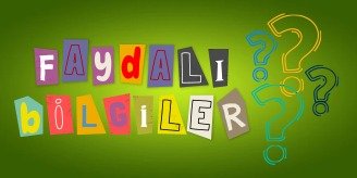 Faydalı Bilgiler